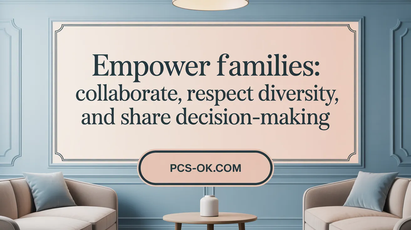 Empower Families: Collaborate, Respect Diversity, and Share Decision-Making