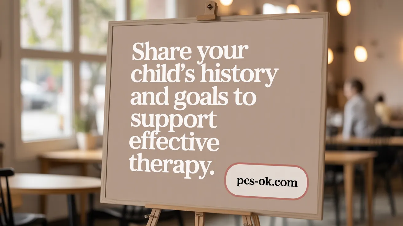 Share Your Child’s History and Goals to Support Effective Therapy