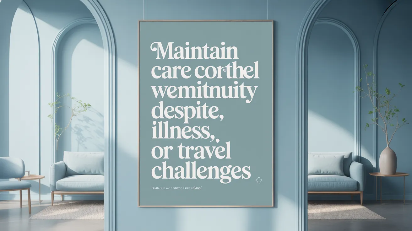 Maintain Care Continuity Despite Weather, Illness, or Travel Challenges