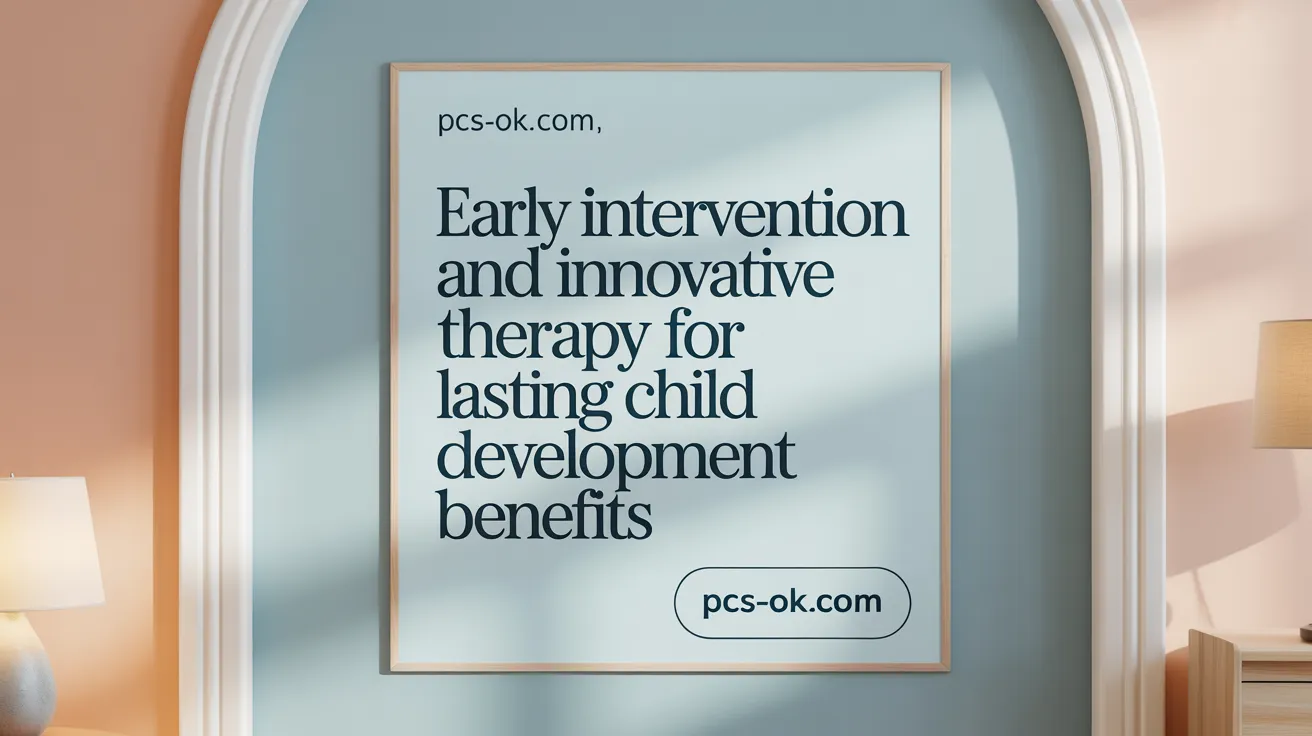 Early Intervention and Innovative Therapy for Lasting Child Development Benefits