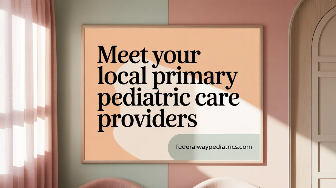 Meet Your Local Primary Pediatric Care Providers