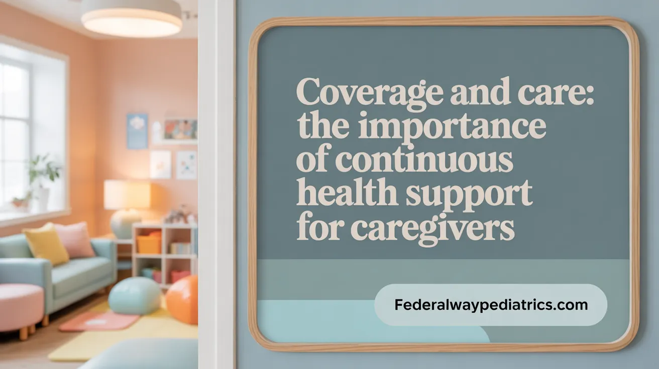 Coverage and Care: The Importance of Continuous Health Support for Caregivers