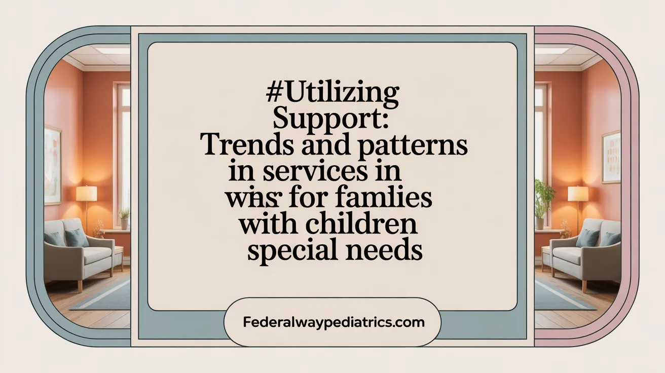 Utilizing Support: Trends and Patterns in Services for Families with Disabled Children