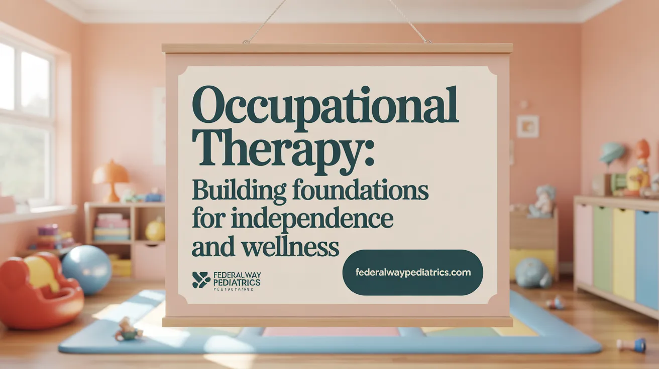 Occupational Therapy: Building Foundations for Independence