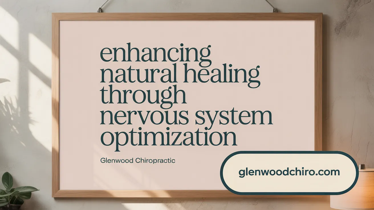 Enhancing Natural Healing through Nervous System Optimization