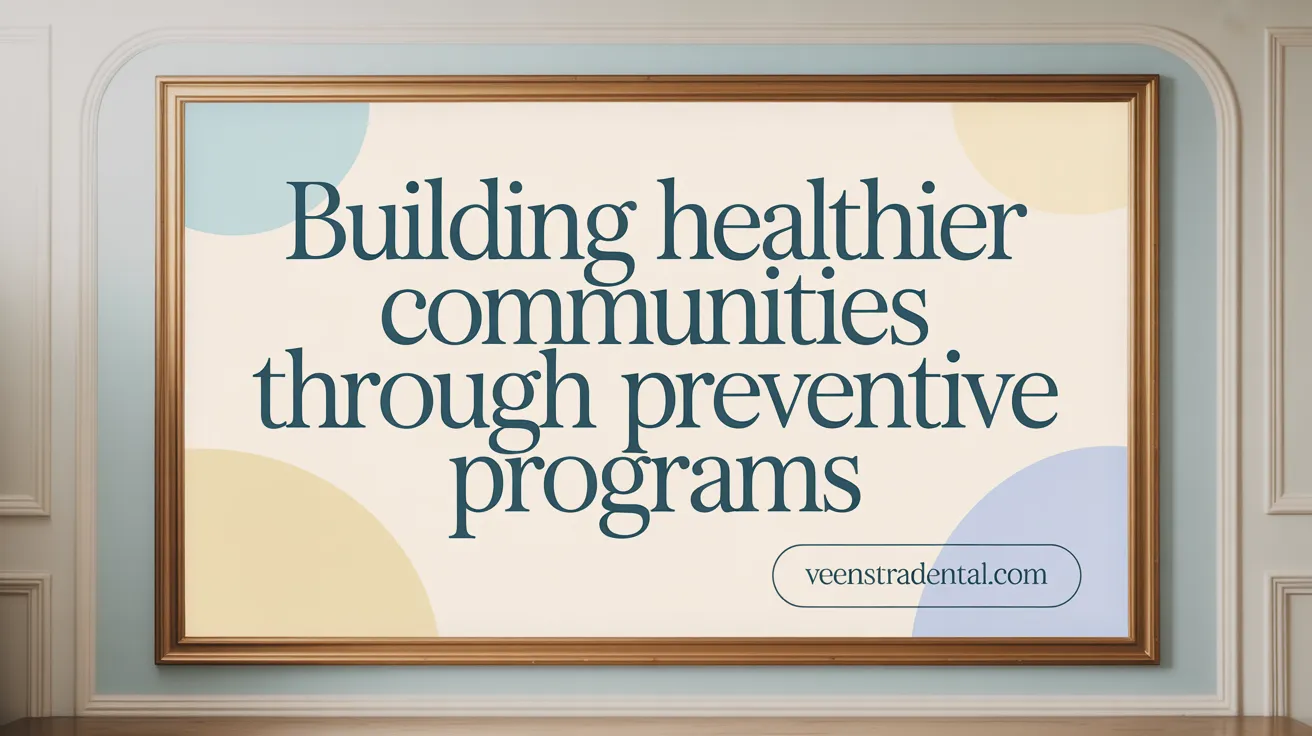 Building Healthier Communities Through Preventive Programs