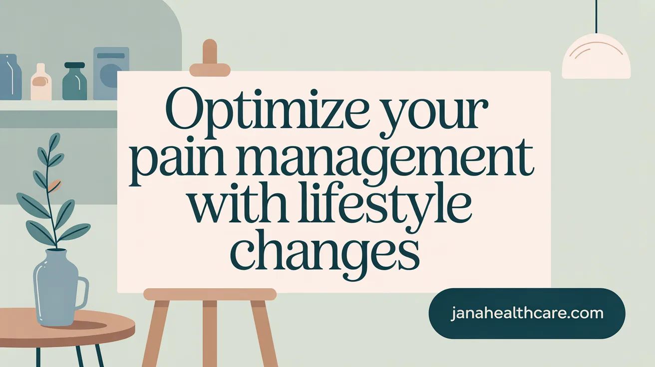 Optimize Your Pain Management with Lifestyle Changes