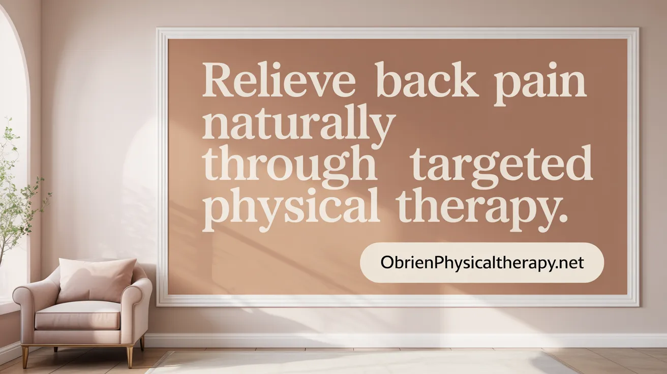 Relieve Back Pain Naturally Through Targeted Physical Therapy