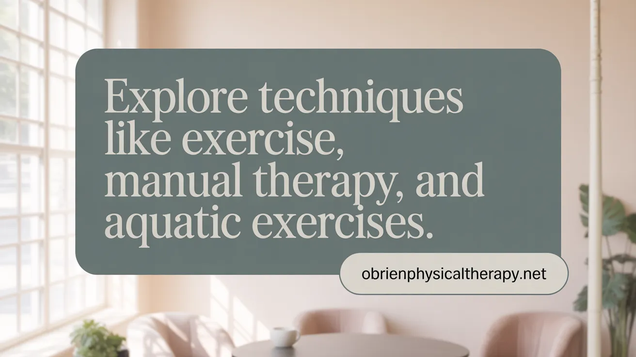 Explore Techniques like Exercise, Manual Therapy, and Aquatic Exercises.