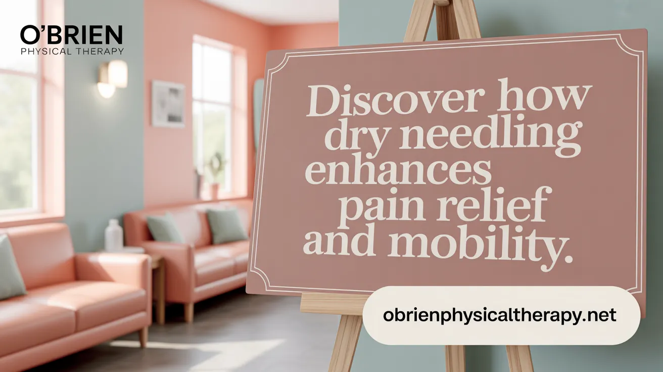 Discover How Dry Needling Enhances Pain Relief and Mobility