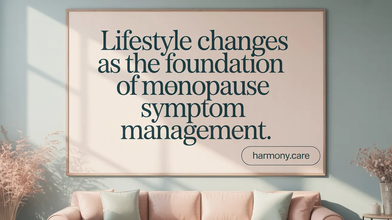 Lifestyle Changes as the Foundation of Menopause Symptom Management