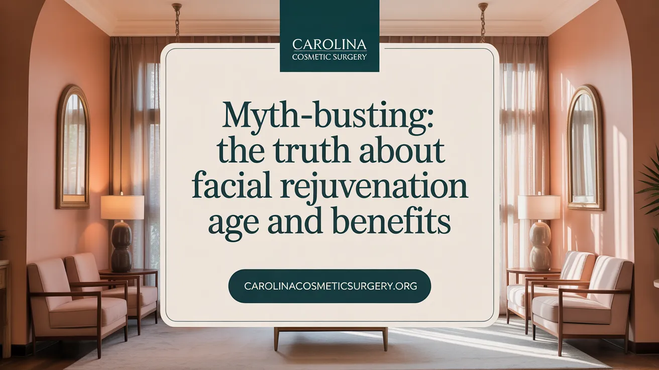 Myth-Busting: The Truth About Facelift Age and Benefits