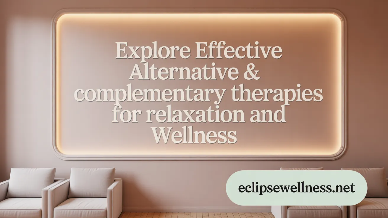 Explore Effective Alternative & Complementary Therapies for Pain Relief