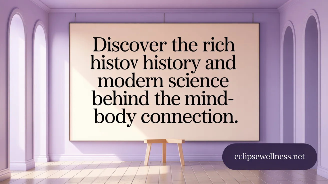 Discover the rich history and modern science behind the mind-body connection.