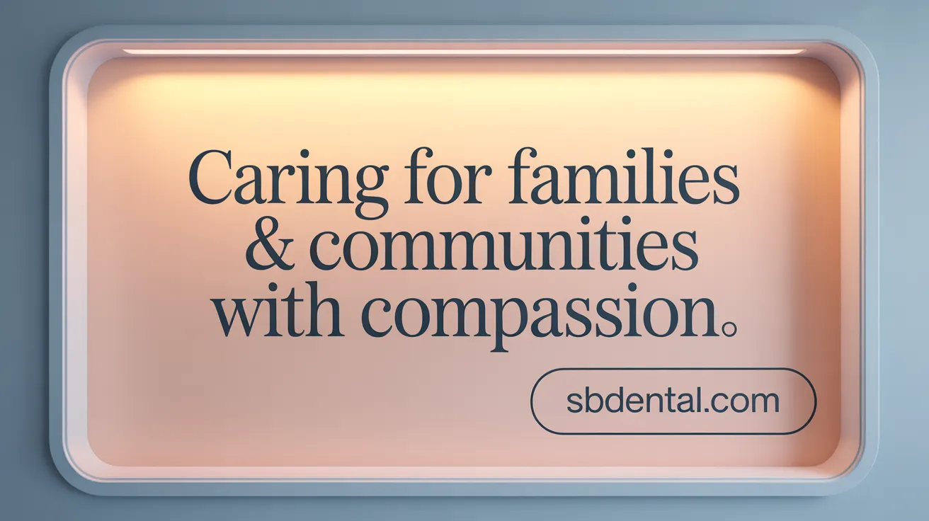 Caring for Families & Communities with Compassion