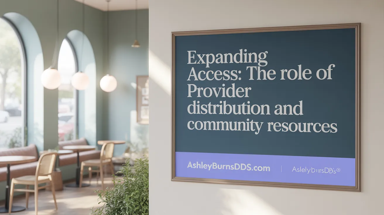 Expanding Access: The Role of Provider Distribution and Community Resources