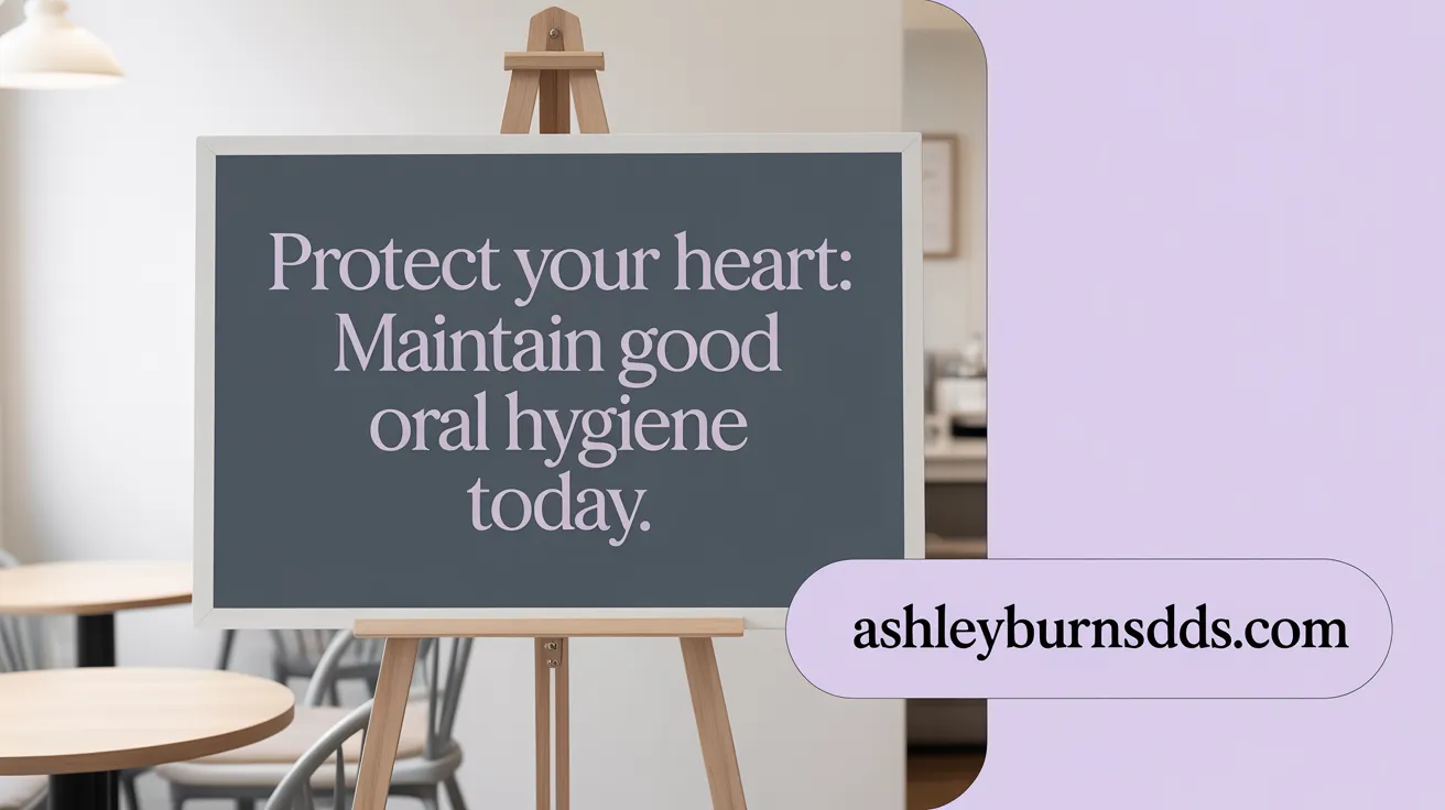 Protect Your Heart: Maintain Good Oral Hygiene Today