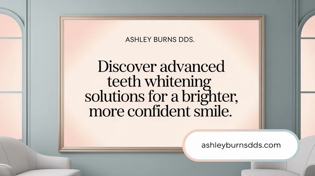Discover Advanced Teeth Whitening Solutions for a Brighter, More Confident Smile