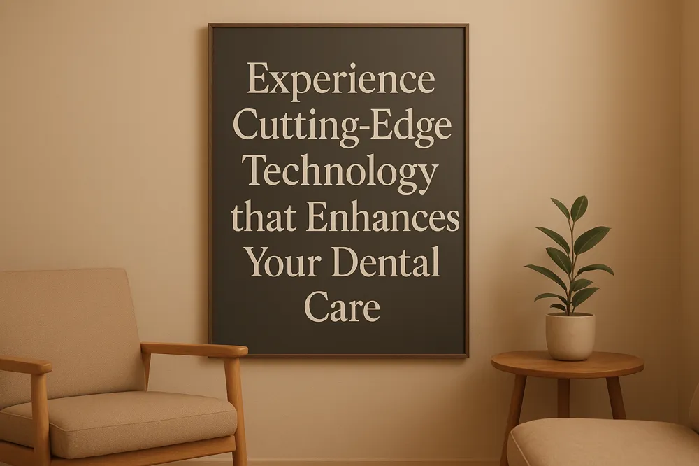 Experience Cutting-Edge Technology that Enhances Your Dental Care