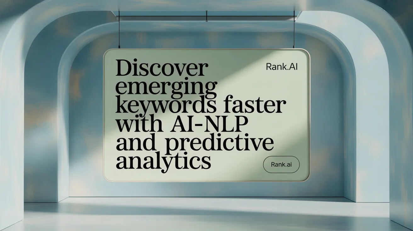 Discover Emerging Keywords Faster with AI-NLP and Predictive Analytics