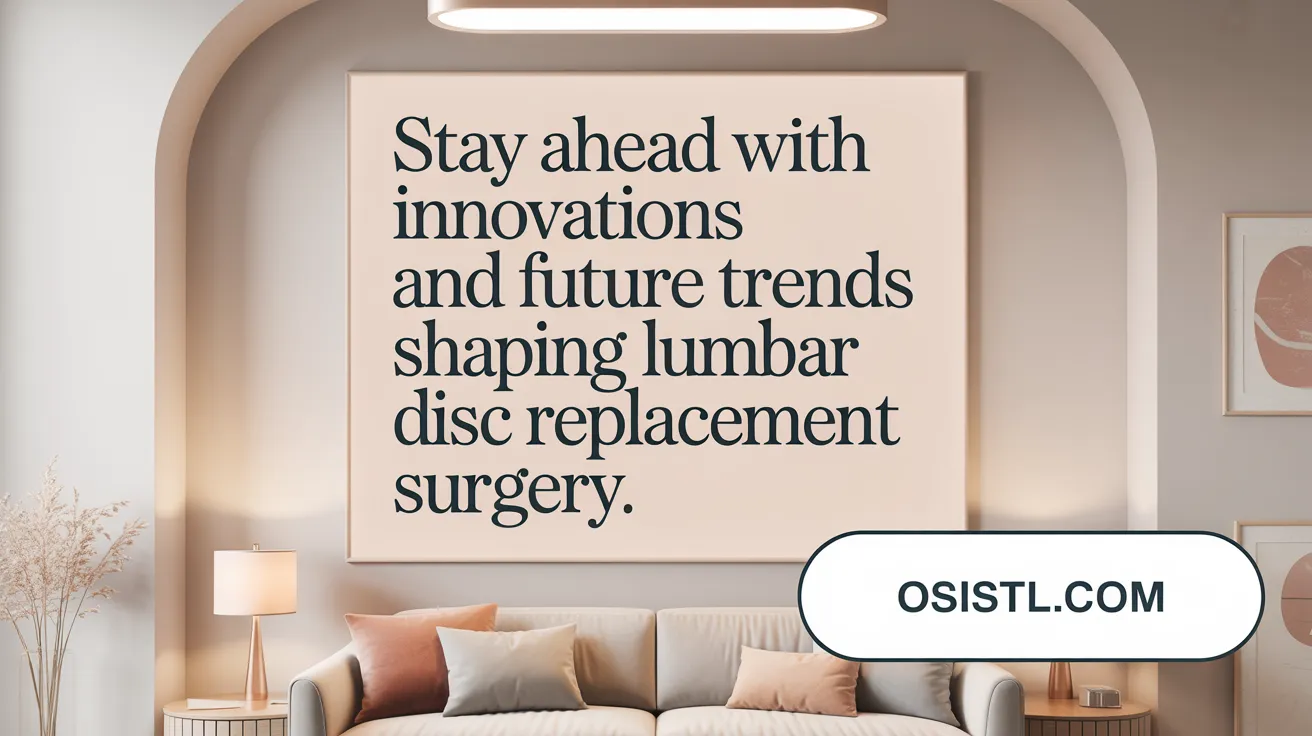 Stay ahead with innovations and future trends shaping lumbar disc replacement surgery.