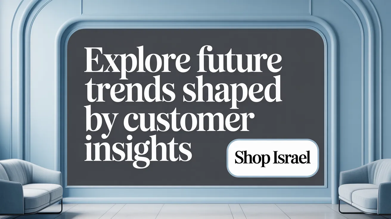 Explore Future Trends Shaped by Customer Insights