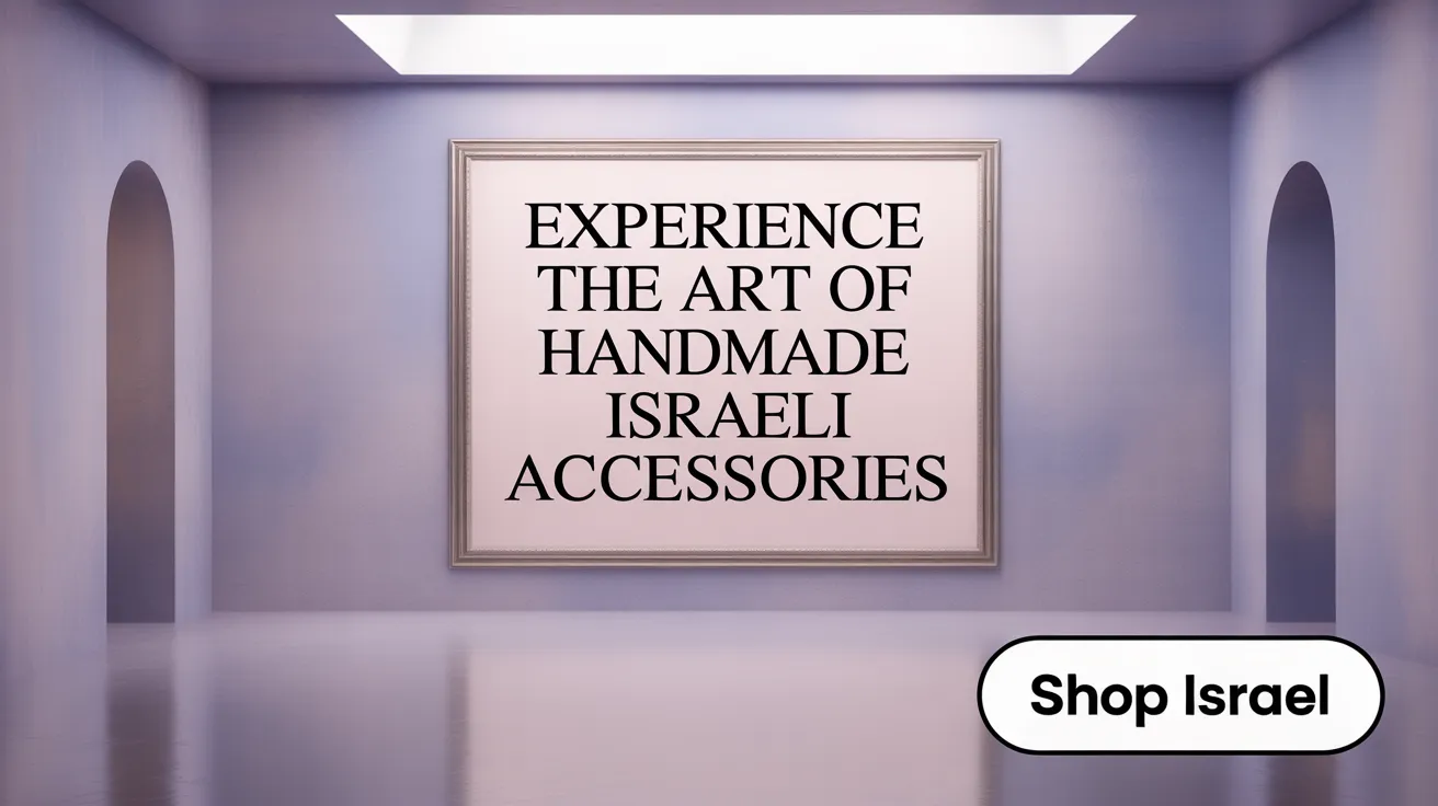 Experience the Art of Handmade Israeli Accessories