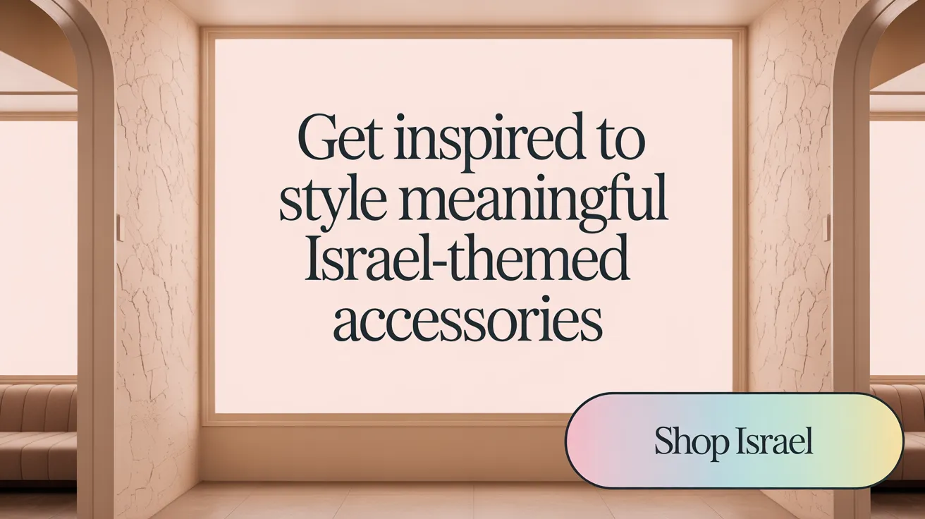 Get Inspired to Style Meaningful Israel-Themed Accessories