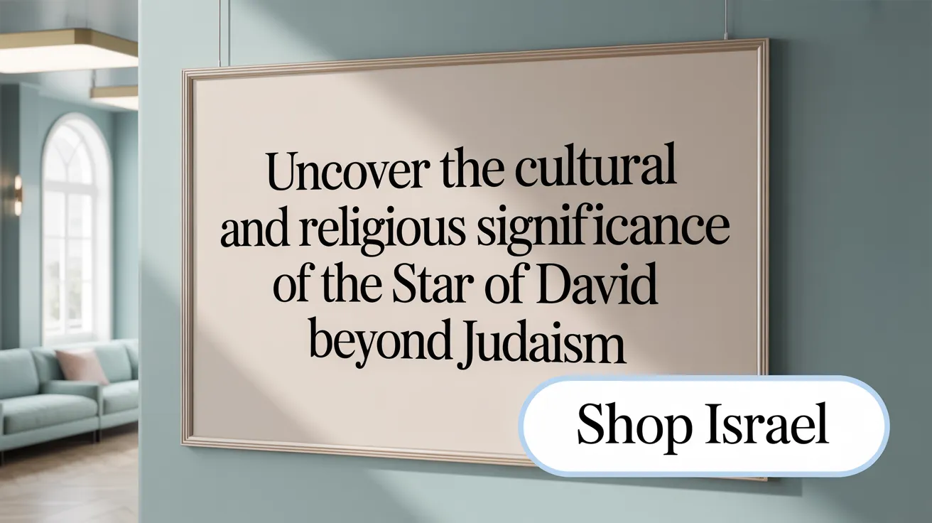 Uncover the Cultural and Religious Significance of the Star of David Beyond Judaism