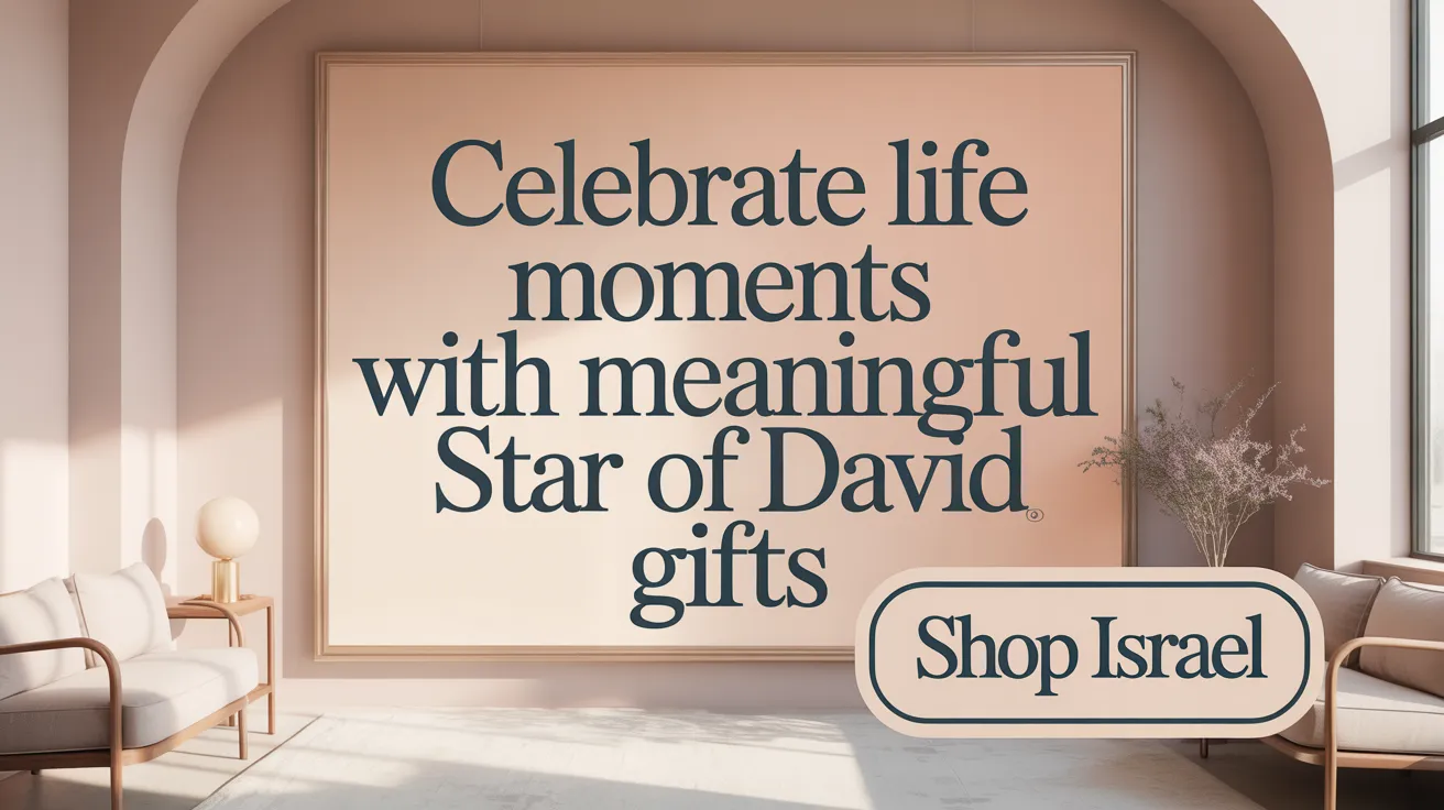 Celebrate Life Moments with Meaningful Star of David Gifts