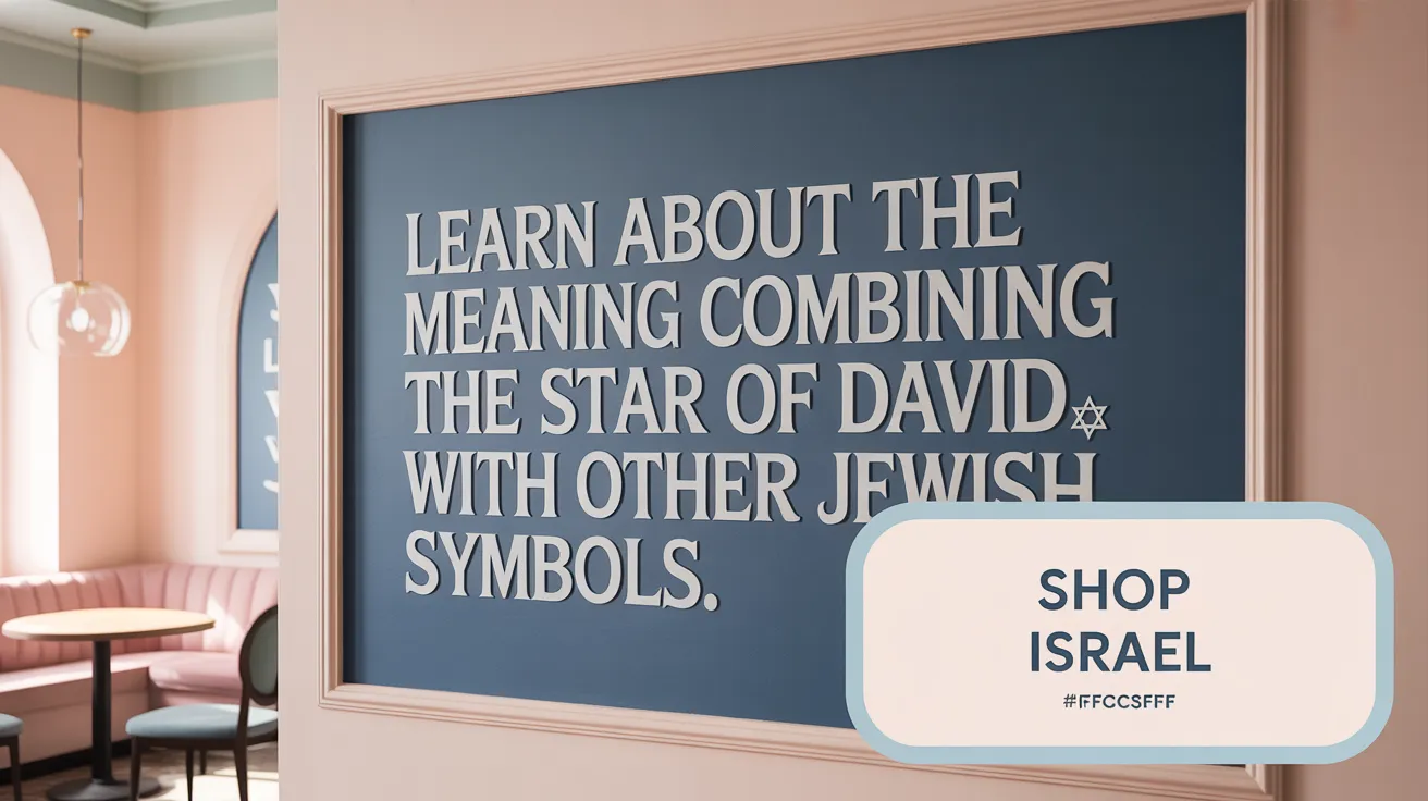 Learn About the Meaning Behind Combining the Star of David with Other Jewish Symbols