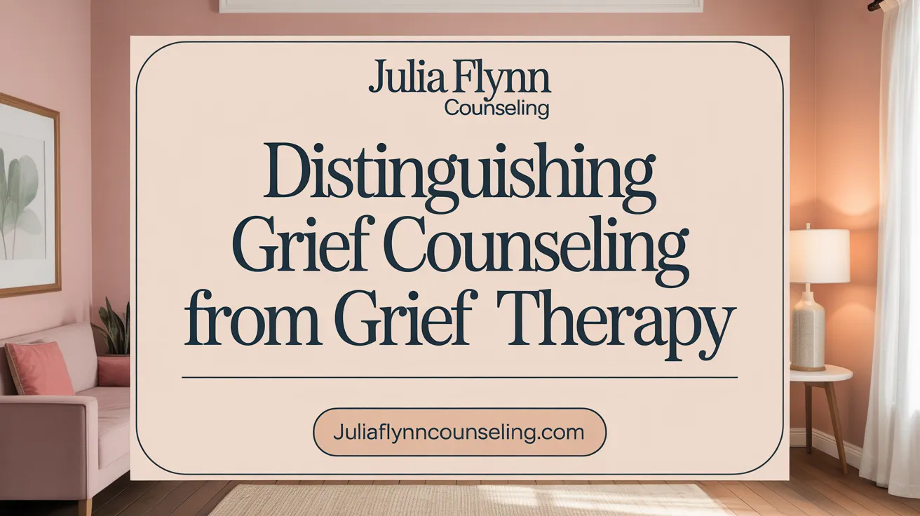 Distinguishing Grief Counseling from Grief Therapy