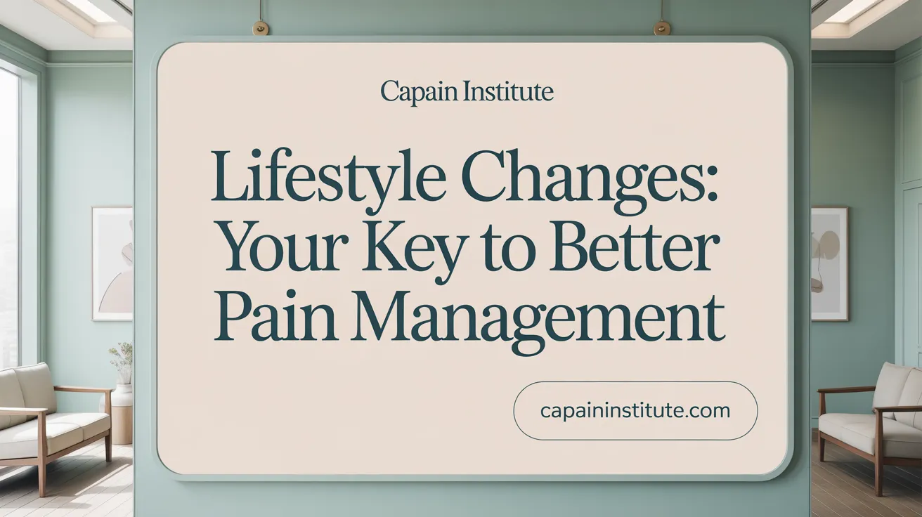 Lifestyle Changes: Your Key to Better Pain Management