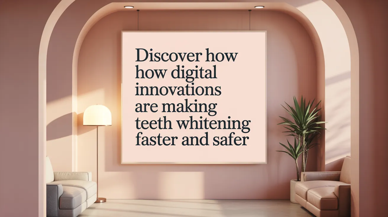 Discover How Digital Innovations Are Making Teeth Whitening Faster and Safer