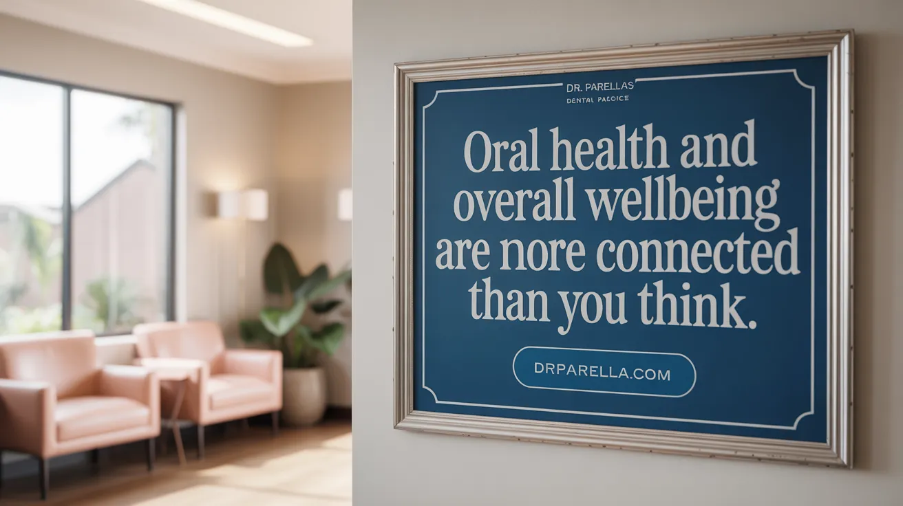 Oral Health and Overall Wellbeing Are More Connected Than You Think