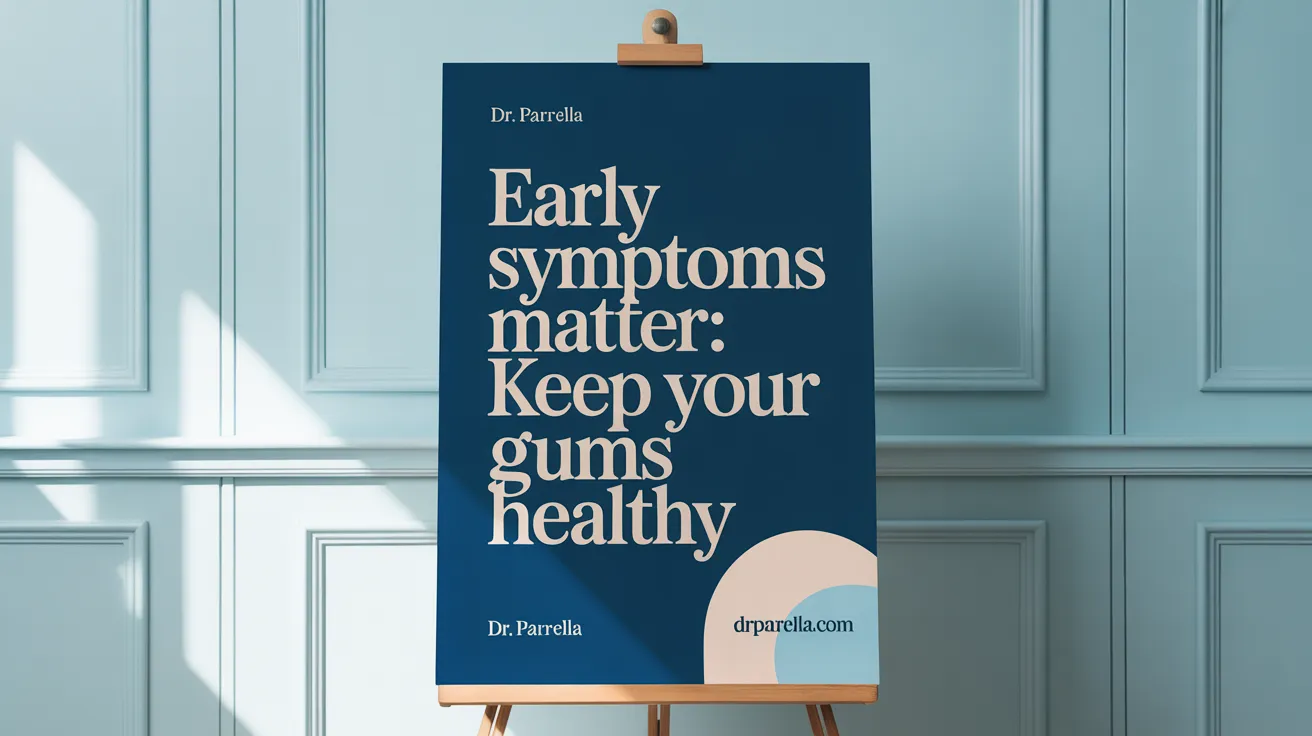 Early Symptoms Matter: Keep Your Gums Healthy