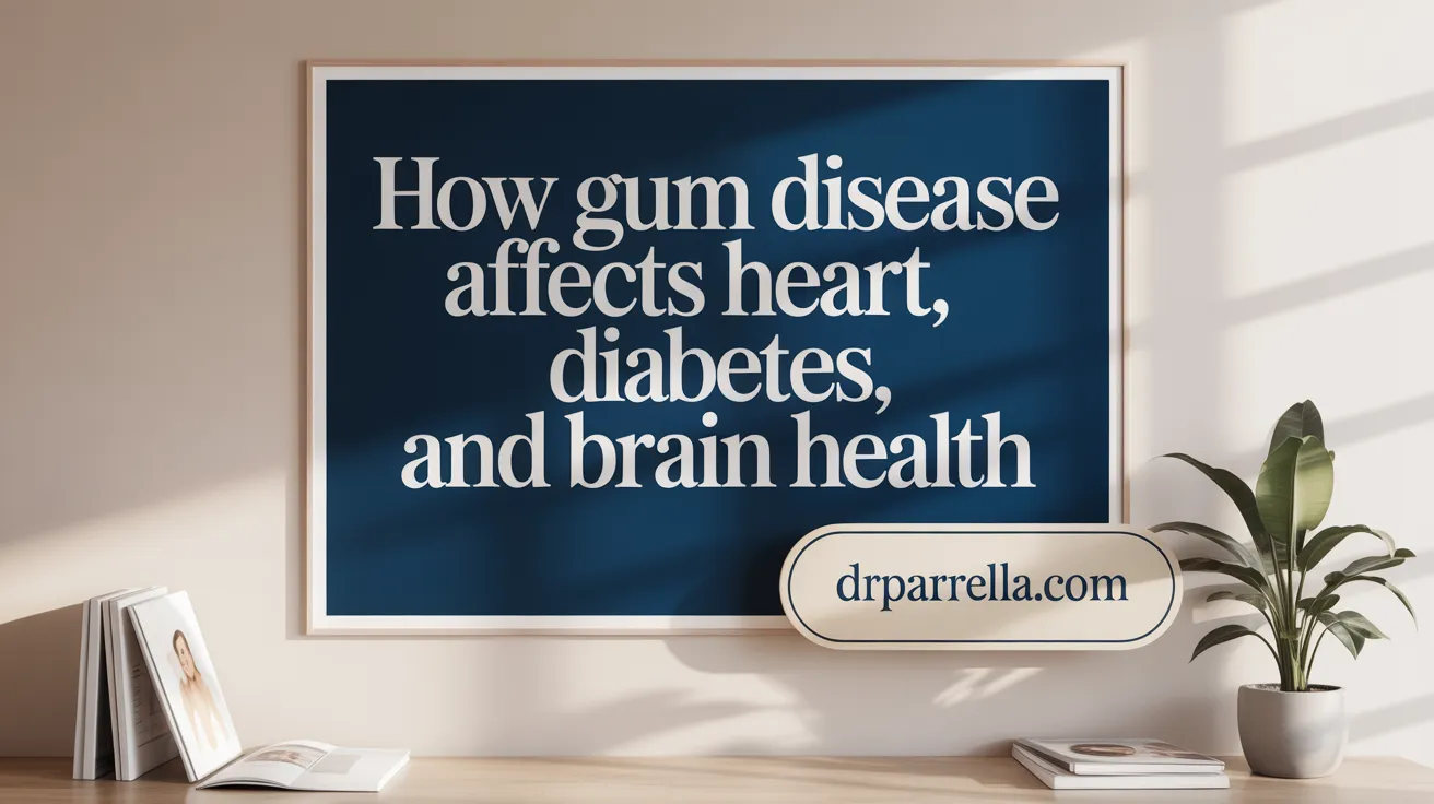 How Gum Disease Affects Heart, Diabetes, and Brain Health