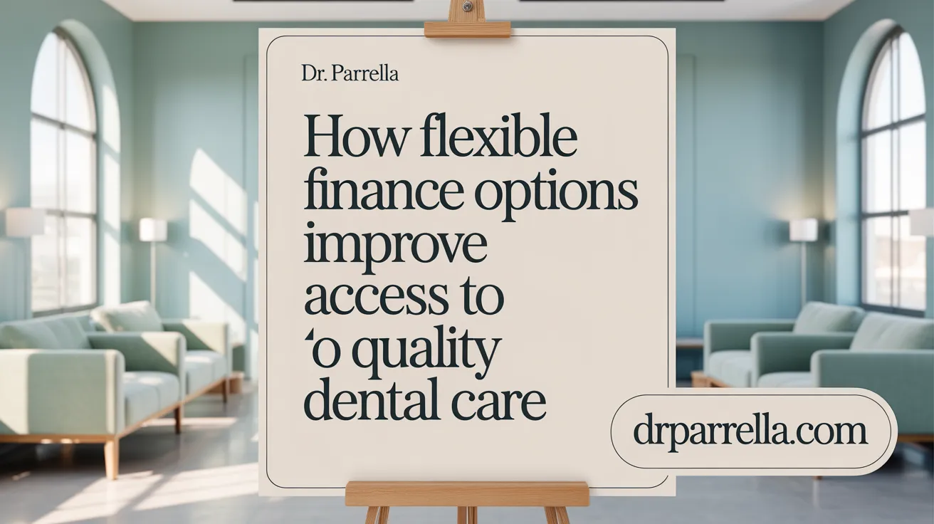 How Flexible Finance Options Improve Access to Quality Dental Care